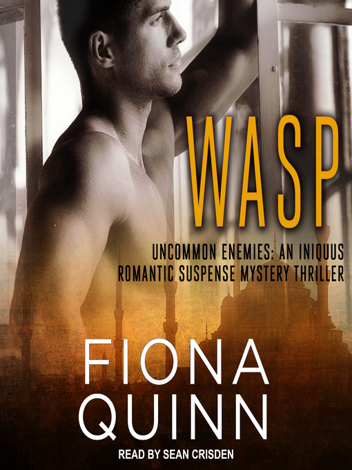 Title details for Wasp by Fiona Quinn - Available